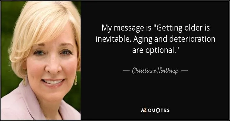 Aging is inevitable.