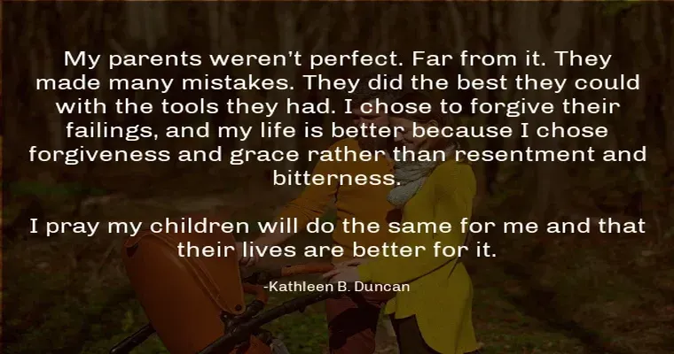 Forgiving Your Parent for How They Treated You in the Past