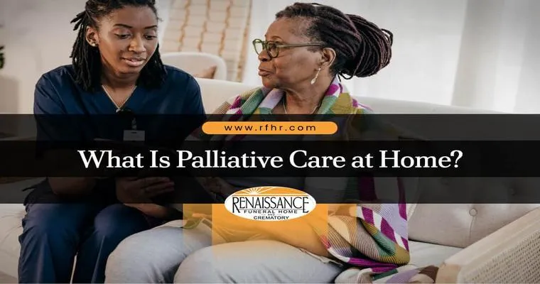 What Is Palliative Care at Home? An In-Depth Explanation