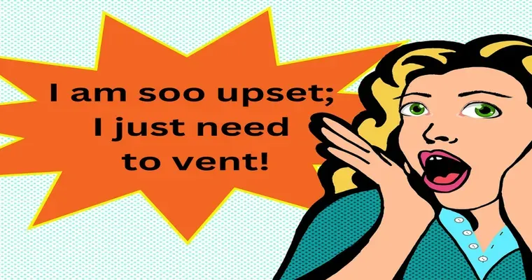 Need to vent…
