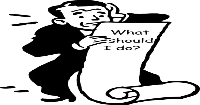 What should I do?