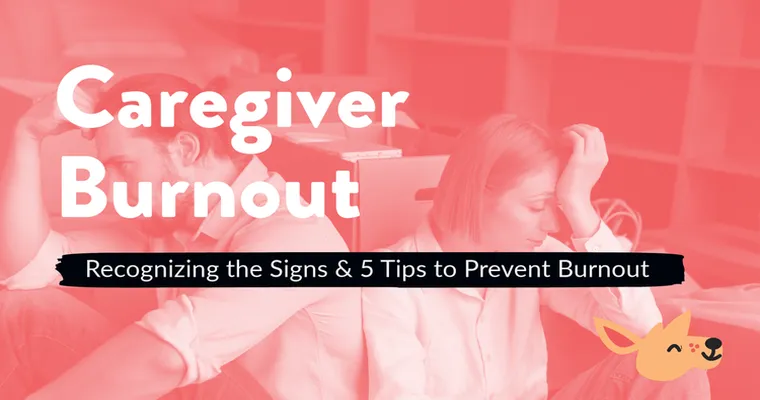 Recognizing Caregiver Burnout