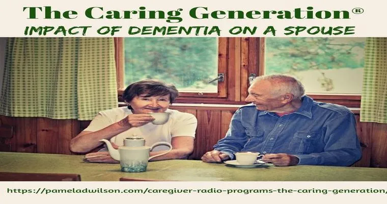Minimizing Grief for a Surviving Spouse with Dementia